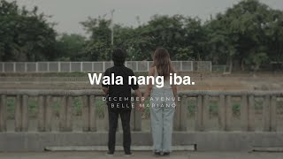 December Avenue x Belle Mariano  Wala Nang Iba OFFICIAL LYRIC VIDEO [upl. by Kruter240]