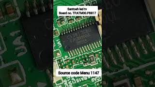 Santosh led tv Board no TPATM30PB817 smartphonetvrepair aut tvrepaircentre tvrepairsomobile [upl. by Yelats]