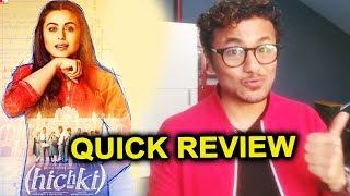 HICHKI QUICK MOVIE REVIEW  Rani Mukerjis Best Comeback [upl. by Cohette]