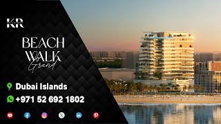 Beach Walk Grand at Dubai Islands [upl. by Slinkman633]