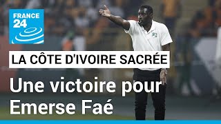 CAN 2024  La Côte dIvoire championne une victoire pour Emerse Faé • FRANCE 24 [upl. by Tuneberg]