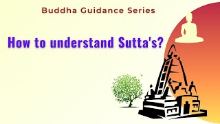 How to understand Suttas [upl. by Thain603]