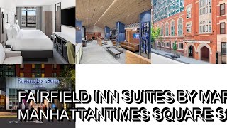 Fairfield Inn Suites by Marriott New York ManhattanTimes Square South Review New York United [upl. by Brabazon]