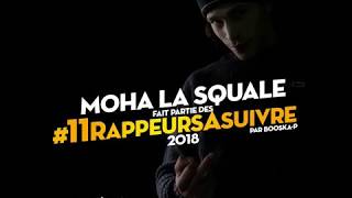 Moha La Squale  Freestyle 2K18 [upl. by Nita]