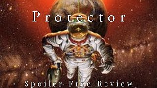 Protector by Larry Niven  Spoiler Free Review [upl. by Zaob]