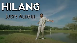 HILANG  Justy Aldrin ft Wizz Baker amp Toton caribo Official Video Musik [upl. by Klemperer819]