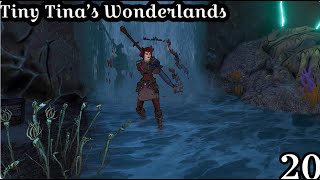 Tiny Tinas Wonderlands Episode 20A LeChance [upl. by Twum]