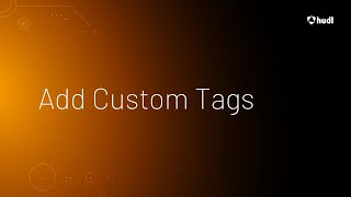 Add Custom Tags [upl. by Ennaegroeg]