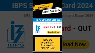 IBPS SO CRP SPL XIV Admit Card 2024 ibpsso ibpssoexam ibpsso2024 ibpssonotification ytshort [upl. by Stouffer]