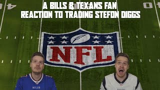 A Bills amp Texans Fan Reaction to Trading Stefon Diggs [upl. by Natrav]