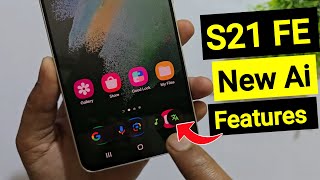 Samsung Galaxy S21 Fe New Hidden Ai Features [upl. by Ranita74]
