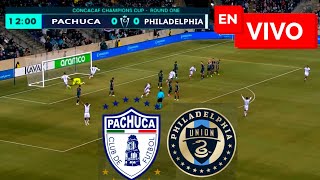 🔴 Pachuca vs Philadelphia EN VIVO  Concacaf Champions 2024 [upl. by Marlee657]