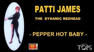 PATTI JAMES With The Toppers  Pepper Hot Baby 1955 [upl. by Luzader]