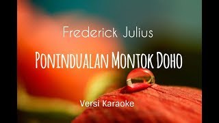 DUSUN SONG Sabahan Frederick JuliusPonindualan Montok DohoVersi karaoke Popular Song [upl. by Jacobs]