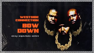 Westside Connection  Bow Down Ricky Ropechain Remix [upl. by Barabas509]