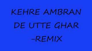 Kehre ambran de utte gharremix [upl. by Chip547]