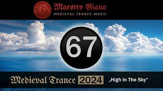 Medieval Trance 2024  High In The Sky [upl. by Nylrehc]