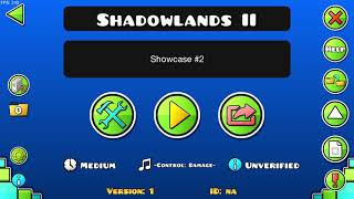 Shadowlands II showcase 2  Geometry Dash [upl. by Hutt]