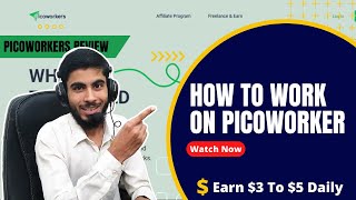 How to work on Picoworkers and how withdrawal  Review [upl. by Rolanda]