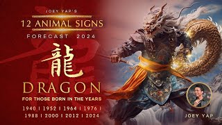 2024 Animal Signs Forecast Dragon Joey Yap [upl. by Niemad]