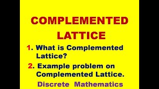 COMPLEMENTED LATTICE  EXAMPLE PROBLEM ON COMPLEMENTED LATTICE  LATTICES  DMS  MFCS [upl. by Fanya]