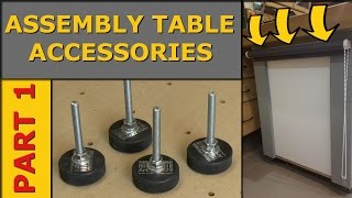 Assembly Table Accessories Part 1 [upl. by Adnorahc]