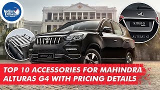 Top 10 Accessories For Mahindra Alturas G4 With Pricing Details [upl. by Onaicnop]