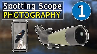 Smartphone Spotting Scope Photography Made Easier [upl. by Buine113]