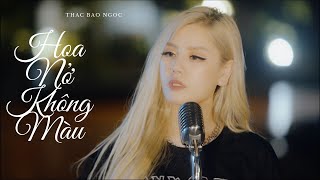 Hoa Nở Không Màu  Hoài Lâm  Nguyễn Thạc Bảo Ngọc Cover [upl. by Haropizt]