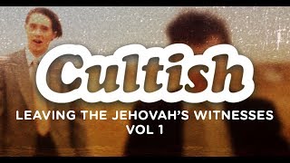 Cultish Leaving the Jehovahs Witnesses [upl. by Atenik365]