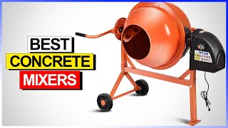 Best Concrete Mixers Review Buying Guide [upl. by Eelrebmik]