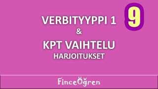 Verbityyppi 1 amp KPT Vaihtelu  Harjoitukset [upl. by Fonda]