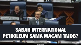 Isu Kerugian Sabah International Petroleum SIP  DUN Sabah  YB Karanaan [upl. by Broddie]