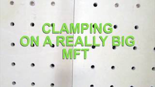 MFT Table Clamps amp Methods [upl. by Eelahs304]