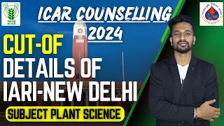 Previous year Cutoff Details of IARINEW Delhi  ICAR PG EXAM  PLANT SCIENCES [upl. by Ellierim]