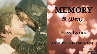 MEMORY  벤 Ben Easy Lyrics INTROVERTED BOSS OST [upl. by Ros646]