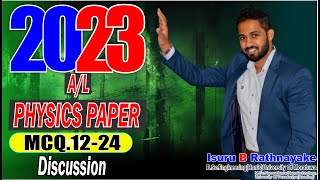 2023 Physics AL Paper MCQ 1224 Discussion  Nozero Physics  Isuru B Rathnayake [upl. by Lleret]