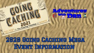 2021 Going Caching Mega Event Information [upl. by Yelrehs]