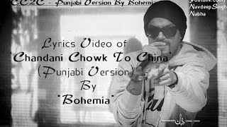 BOHEMIA  Lyrics Video of Song CC2C Punjabi Version By quotBohemiaquot [upl. by Nesmat281]