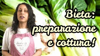 Bieta o bietolepreparazione e cottura [upl. by Hazard]