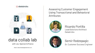 Data Collab Lab  Assessing Customer Engagement Using Transactional and Behavioral Attributes [upl. by Ellimaj]