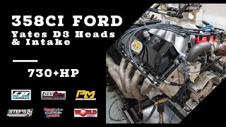 358ci Ford with Yates D3 Heads amp Intake on the Dyno  730HP [upl. by Aehsat]