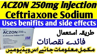 Aczon 250 mg injection used for in urdu Ceftriaxone injection Aczon 250 injection [upl. by Beauregard660]