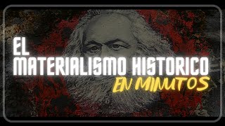 EL MATERIALISMO HISTÓRICO en minutos [upl. by Adnola]