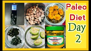 Paleo dietDay 2  Paleo diet in Tamil  Paleo diet for Weight loss  Paleo diet Recipes  Pcod diet [upl. by Raymund]