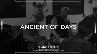 Ancient of Days Acoustic  Shane amp Shane [upl. by Adnam]