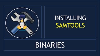 Short Clips  Install samtools using binaries [upl. by Ambler]