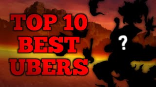 TOP 10 BEST UBERS IN THE BATTLE CATS [upl. by Yemorej996]