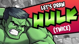 Lets Draw The Incredible Hulk Twice [upl. by Nanreik]