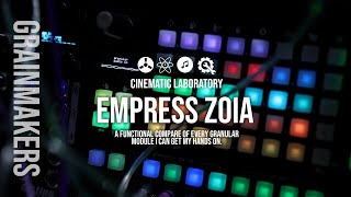 Empress ZOIA w Disting EX amp Phonogene  Grainmakers Playlist [upl. by Sandi]